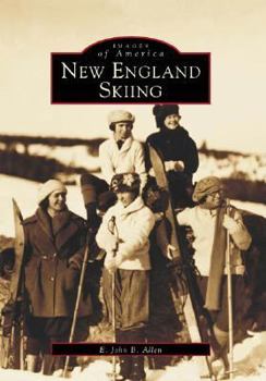 New England Skiing - Book  of the Images of America: New Hampshire