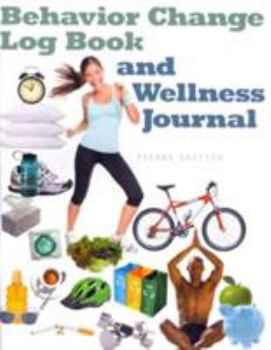 Paperback Behavior Change Log Book and Wellness Journal Book