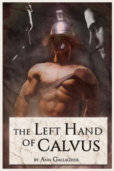 Paperback The Left Hand of Calvus [Large Print] Book