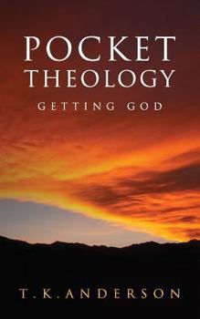 Paperback Pocket Theology: Getting God Book