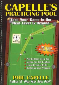 Spiral-bound Capelle's Practicing Pool: Take Your Game to the Next Level & Beyond Book
