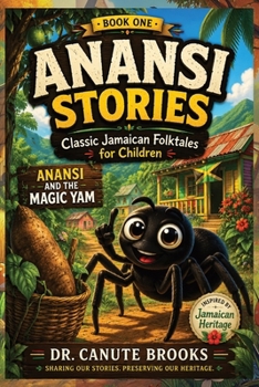 Paperback Anansi stories: Jamaican Folklore: Jamaican Folklore Book