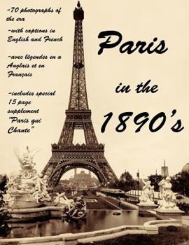 Paperback Paris in the 1890's: The World of Toulouse Lautrec, the Impressionist Painters and the Moulin Rouge Book