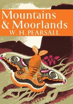 Paperback Mountains and Moorlands: Book 11 (Collins New Naturalist Library) Book
