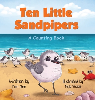 Hardcover Ten Little Sandpipers: A Counting Book