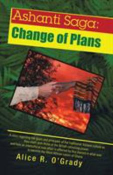 Paperback Ashanti Saga: Change of Plans Book