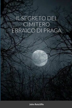 Paperback Il Segreto del Cimitero Ebraico Di Praga [Italian] Book