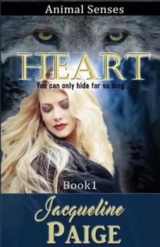 Heart - Book #1 of the Animal Senses