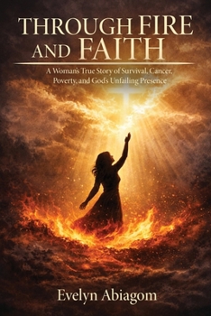 Paperback Through Fire and Faith Book