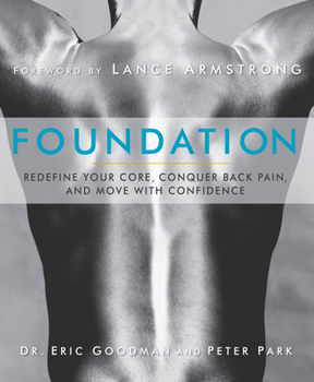 Paperback Foundation: Redefine Your Core, Conquer Back Pain, and Move with Confidence Book