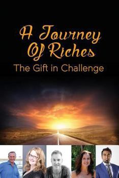 Paperback A Journey Of Riches: The Gift In challenge Book