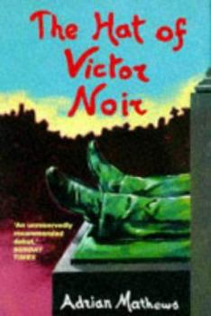 Paperback The Hat of Victor Noir Book