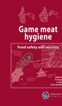 Hardcover Game Meat Hygiene: Food Safety and Security Book