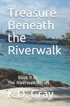 Paperback Treasure Beneath the Riverwalk Book
