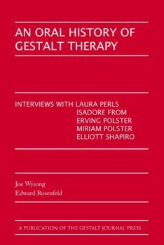 Paperback An Oral History of Gestalt Therapy Book