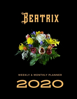 Paperback 2020 Weekly & Monthly Planner: Beatrix...This Beautiful Planner is for You-Reach Your Goals / Journal for Women & Teen Girls / Dreams Tracker & Goals Book
