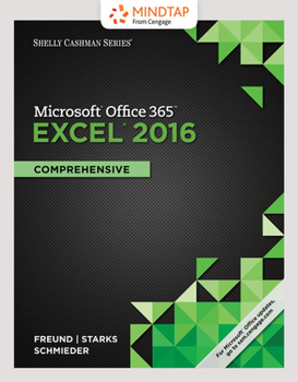 Product Bundle Bundle: Shelly Cashman Series Microsoft Office 365 & Excel 2016: Comprehensive, Loose-Leaf Version + Mindtap Computing, 1 Term (6 Months) Printed Acce Book