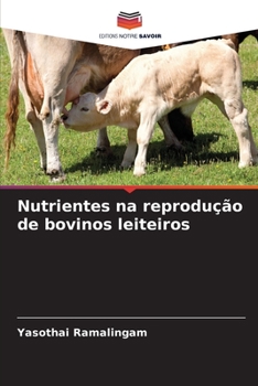Paperback Nutrientes na reprodução de bovinos leiteiros [Portuguese] Book