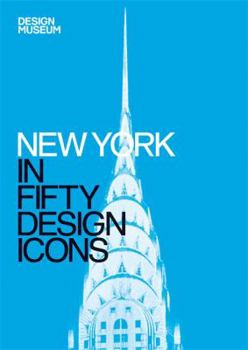 Hardcover New York in Fifty Design Icons Book