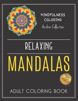 Mandalas To Color: Relaxing Coloring Book for Adults