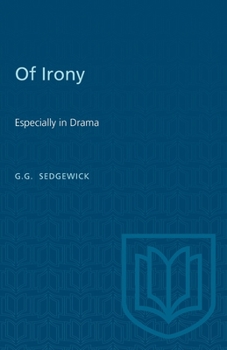Paperback Of Irony: Especially in Drama Book