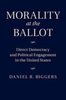 Hardcover Morality at the Ballot Book