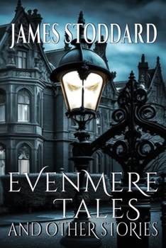 Paperback Evenmere Tales and Other Stories Book