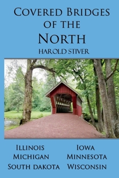 Paperback Covered Bridges of the North Book