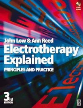 Paperback Electrotherapy Explained: Principles and Practice Book