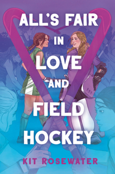 Paperback All's Fair in Love and Field Hockey Book