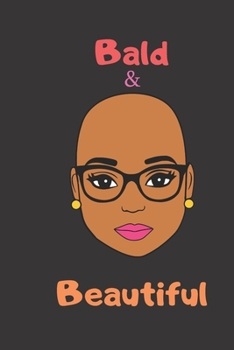 Paperback Bald & Beautiful Book