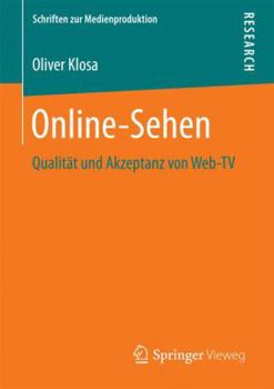Paperback Online-Sehen: Qualität Und Akzeptanz Von Web-TV [German] Book
