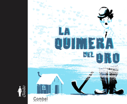 Hardcover La Quimera del Oro [Spanish] Book