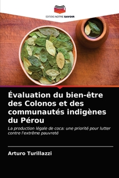 Paperback Évaluation du bien-être des Colonos et des communautés indigènes du Pérou [French] Book