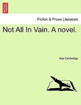Paperback Not All in Vain. a Novel. Book