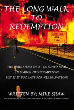 Paperback The Long Walk to Redemption Book