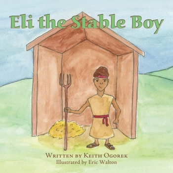 Paperback Eli the Stable Boy Book