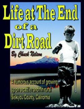 Paperback Life at the End of a Dirt Road Book