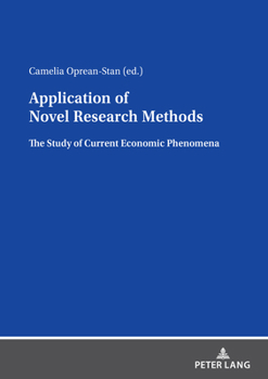 Paperback Application of Novel Research Methods: The Study of Current Economic Phenomena Book