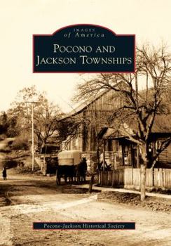 Pocono and Jackson Townships - Book  of the Images of America: Pennsylvania