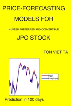 Paperback Price-Forecasting Models for Nuveen Preferred and Convertible JPC Stock Book