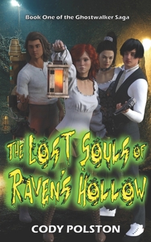 Paperback The Lost Souls of Raven's Hollow Book