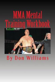 Paperback MMA Mental Training Workbook: Mental Training Workbook for MMA fighters Book