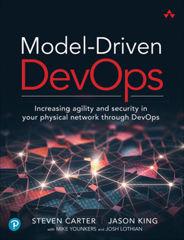 Paperback Model-Driven Devops: Increasing Agility and Security in Your Physical Network Through Devops Book
