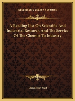 A Reading List on Scientific and Industrial Research and the Service of the Chemist to Industry