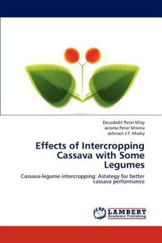 Paperback Effects of Intercropping Cassava with Some Legumes Book