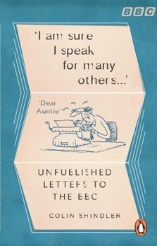 Paperback I'm Sure I Speak for Many Others: Unpublished Letters to the BBC Book
