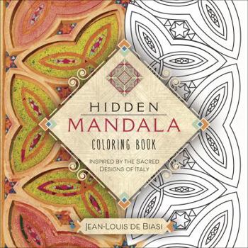 Paperback Hidden Mandala Coloring Book: Inspired by the Sacred Designs of Italy Book