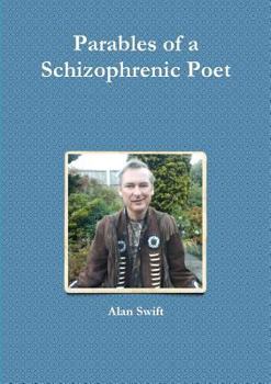 Paperback Parables of a Schizophrenic Poet Book