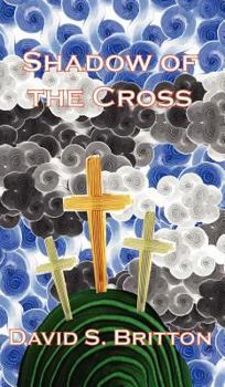 Hardcover Shadow of the Cross Book
